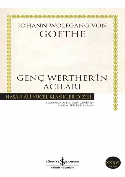 Genç Werther In Acıları - Johann Wolfgang Von Goethe