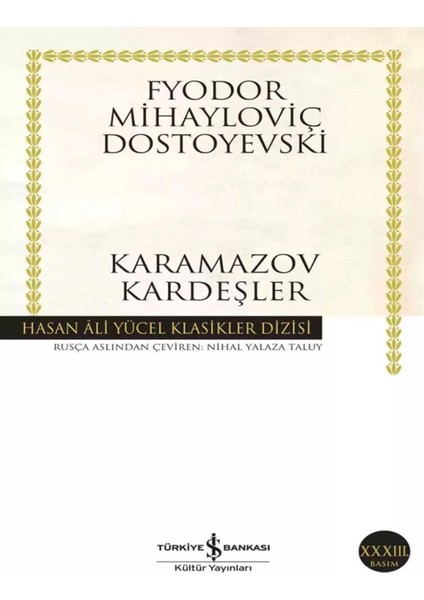 Karamazov Kardeşler - Fyodor Mihayloviç Dostoyevski