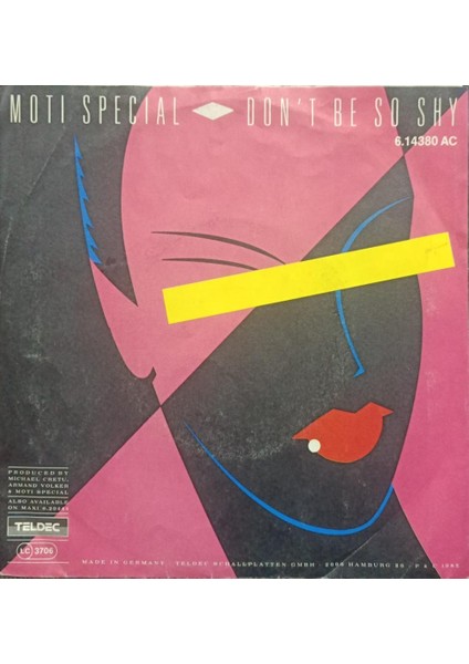 Moti Special – Don't Be So Shy / No Way 1985 Almanya Baskı 45 Lik