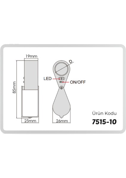 7515-10 Katlanır El Tipi Işıklı Lup 10X modelleri