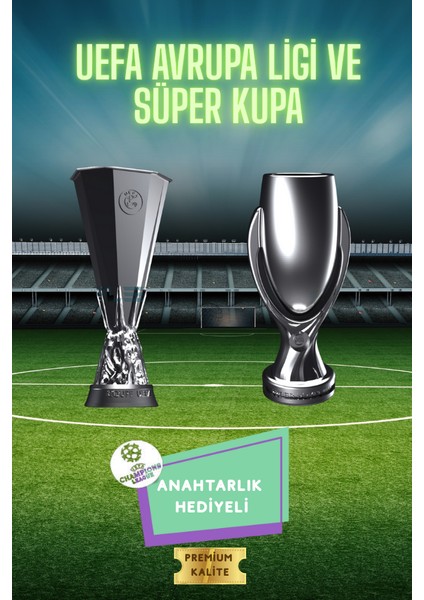 Uefa Avrupa Ligi & Uefa Süper Kupa 3D Maket Seti (15 Cm) + Şampiyonlar Ligi Logolu Anahtarlık Hediye