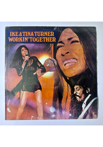 Ike & Tina Turner – Workin' Together - Dönem Baskı Plak