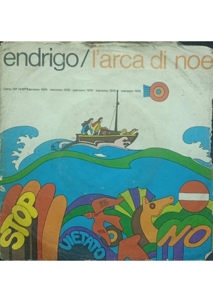 Endrigo* – L'arca Di Noé / Dall'america 1970 Italya Baskı 45 Lik