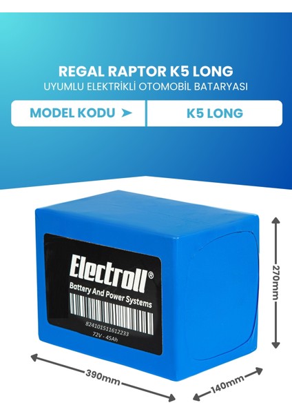 Regal Raptor K5 Long Uyumlu (Standart Kapasite) Lifepo4 72V 45AH Elektrikli Otomobil Bataryası fiyatları