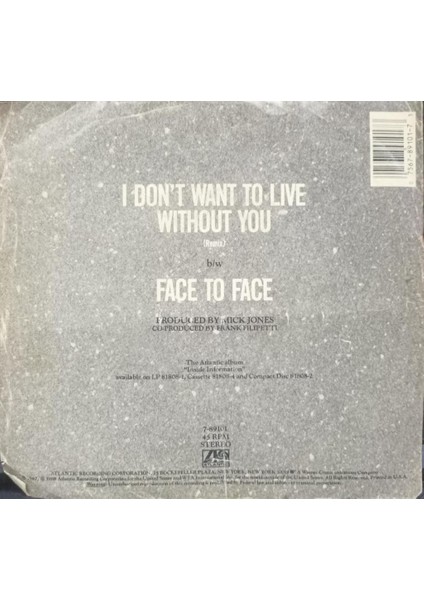 Foreigner – I Don't Want To Live Without You 1988 Usa Baskı 45 Lik fiyatları