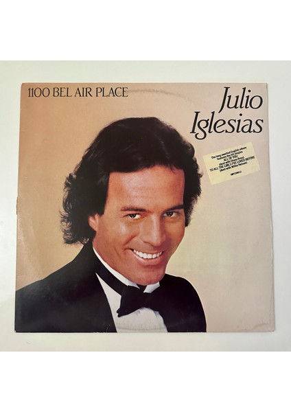 Julio Iglesias – 1100 Bel Air Place Dönem Baskı Plak