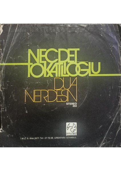 Necdet Tokatlıoğlu – Dua / Nerdesin 1978 Tr Baskı 45 Lik