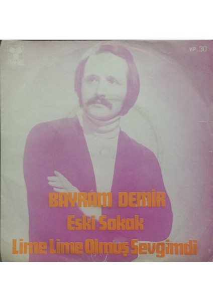 Bayram Demir – Eski Sokak Dönem Tr Baskı 45 Lik