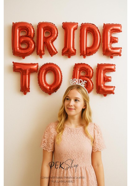 Kırmızı Bride To Be Balon Seti Bekarlığa Veda Balonları modelleri