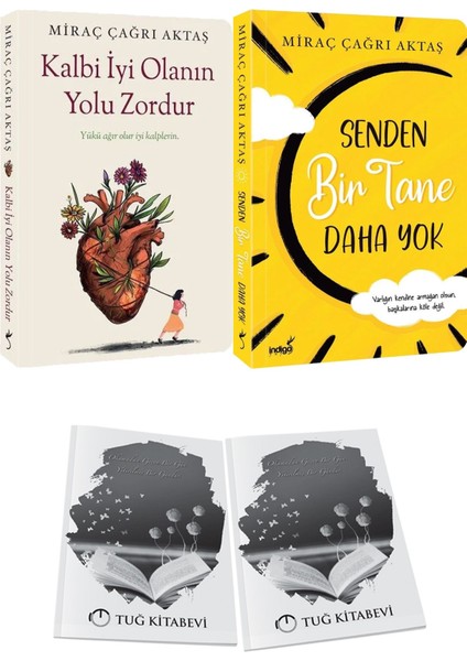 Kalbi Iyi Olanın Yolu Zordur ve Senden Bir Tane Daha Yok + Hediyeli