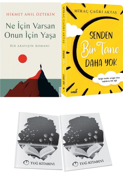 Ne Için Varsan Onun Için Yaşa ve Senden Bir Tane Daha Yok + Hediyeli