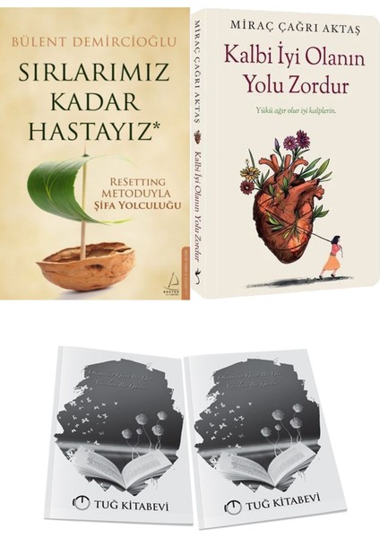 Sırlarımız Kadar Hastayız ve Kalbi Iyi Olanın Yolu Zordur + Hediyeli