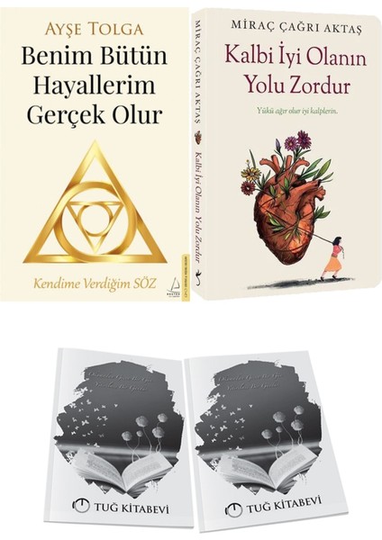 Benim Bütün Hayallerim Gerçek Olur ve Kalbi Iyi Olanın Yolu Zordur + Hediyeli