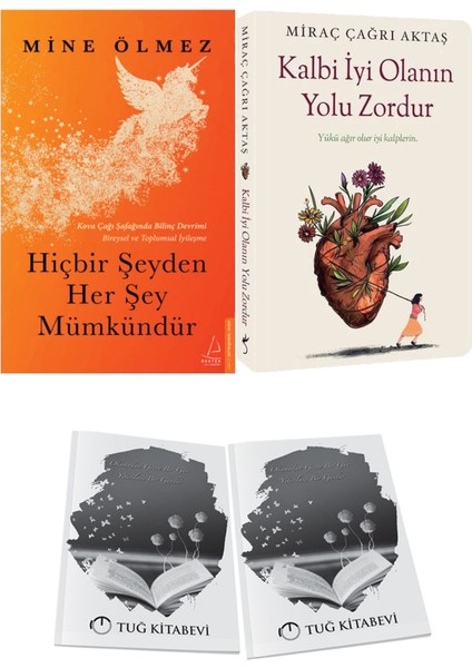 Hiçbir Şeyden Her Şey Mümkündür ve Kalbi Iyi Olanın Yolu Zordur + Hediyeli