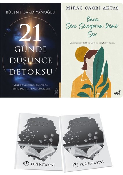 21 Günde Düşünce Detoksu ve Bana Seni Seviyorum Deme Sev + Hediyeli