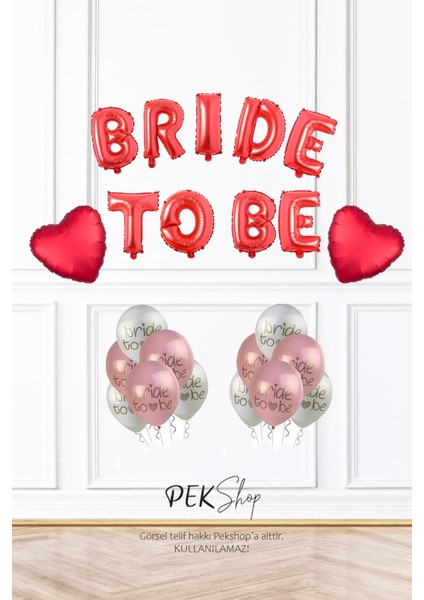 Bride To Be Balon Süsleme Paketi Kırmızı Kalp ve Bride Baskılı Balonlar Paketi