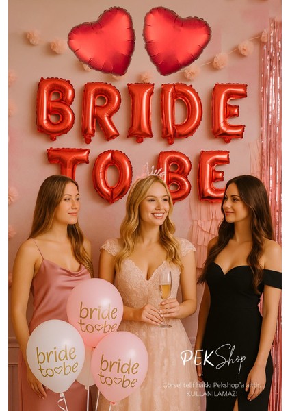 Bride To Be Balon Süsleme Paketi Kırmızı Kalp ve Bride Baskılı Balonlar Paketi fiyatları