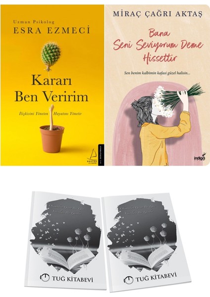 Kararı Ben Veririm ve Bana Seni Seviyorum Deme Hissettir + Hediyeli
