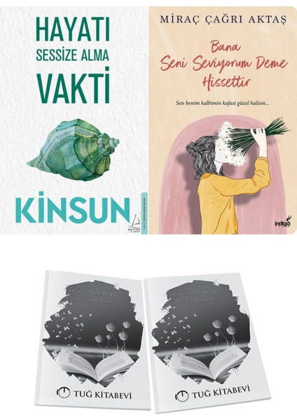 Hayatı Sessize Alma Vakti ve Bana Seni Seviyorum Deme Hissettir + Hediyeli