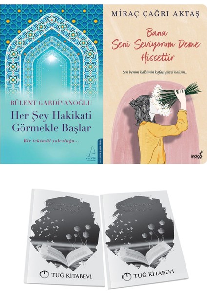 Her Şey Hakikati Görmekle Başlar ve Bana Seni Seviyorum Deme Hissettir + Hediyeli