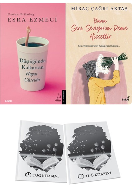 Düştüğünde Kalkarsan Hayat Güzeldir ve Bana Seni Seviyorum Deme Hissettir + Hediyeli