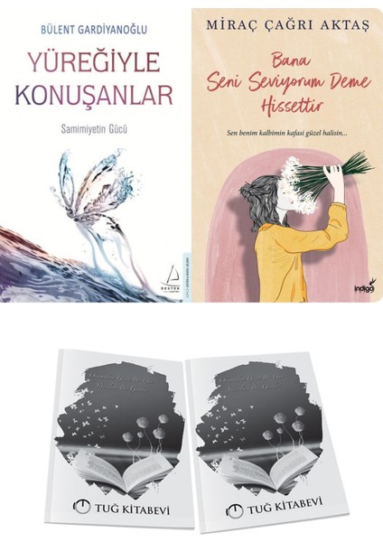 Yüreğiyle Konuşanlar ve Bana Seni Seviyorum Deme Hissettir + Hediyeli