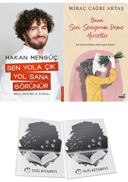Sen Yola Çık Yol Sana Görünür ve Bana Seni Seviyorum Deme Hissettir + Hediyeli