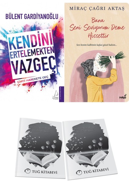 Kendini Ertelemekten Vazgeç ve Bana Seni Seviyorum Deme Hissettir + Hediyeli