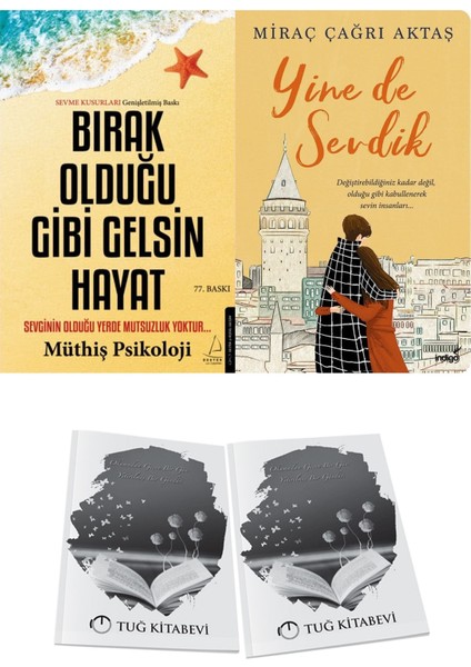 Bırak Olduğu Gibi Gelsin Hayat ve Yine De Sevdik + Hediyeli