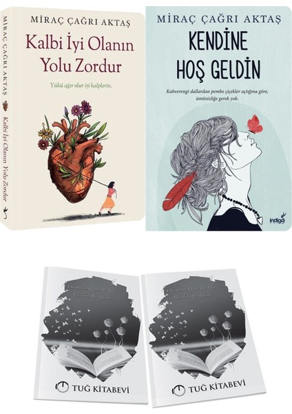 Kalbi Iyi Olanın Yolu Zordur ve Kendine Hoş Geldin + Hediyeli
