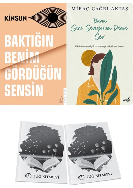 Baktığın Benim Gördüğün Sensin ve Bana Seni Seviyorum Deme Sev + Hediyeli