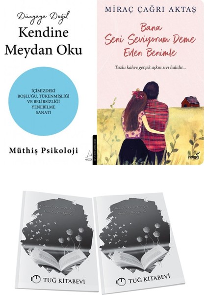 Dünyaya Değil Kendine Meydan Oku ve Bana Seni Seviyorum Deme Evlen Benimle + Hediyeli