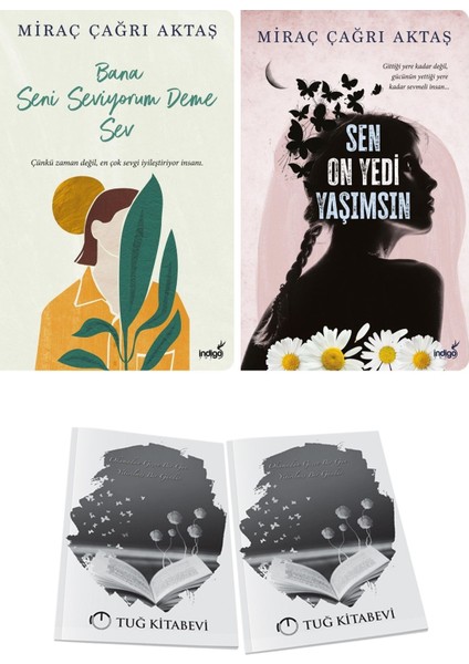 Bana Seni Seviyorum Deme Sev ve Sen On Yedi Yaşımsın + Hediyeli