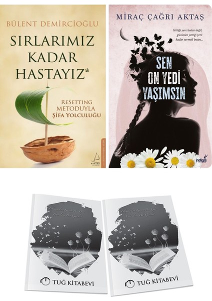 Sırlarımız Kadar Hastayız ve Sen On Yedi Yaşımsın + Hediyeli