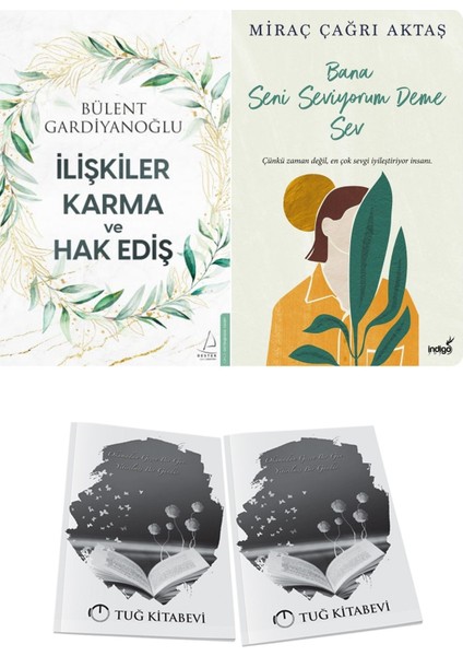 Ilişkiler Karma ve Hak Ediş ve Bana Seni Seviyorum Deme Sev + Hediyeli