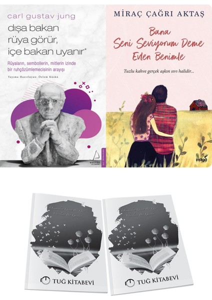 Dışa Bakan Rüya Görür, Içe Bakan Uyanır ve Bana Seni Seviyorum Deme Evlen Benimle + Hediyeli