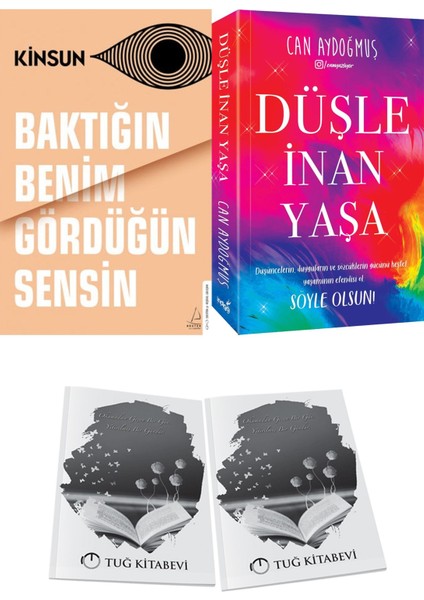 Baktığın Benim Gördüğün Sensin ve Düşle Inan Yaşa + Hediyeli