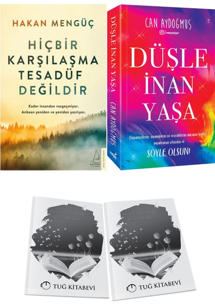 Hiçbir Karşılaşma Tesadüf Değildir ve Düşle Inan Yaşa + Hediyeli