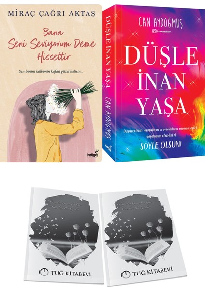 Bana Seni Seviyorum Deme Hissettir ve Düşle Inan Yaşa + Hediyeli