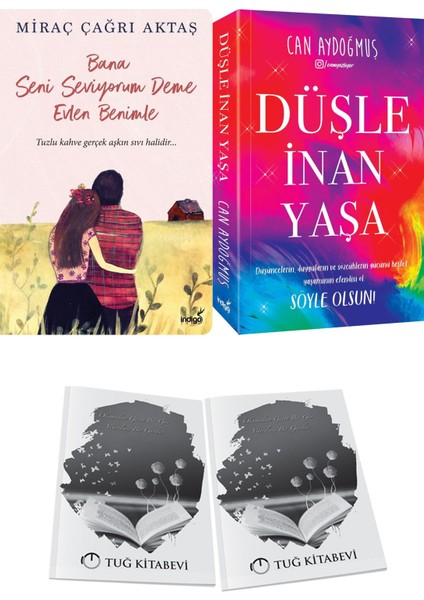 Bana Seni Seviyorum Deme Evlen Benimle ve Düşle Inan Yaşa + Hediyeli