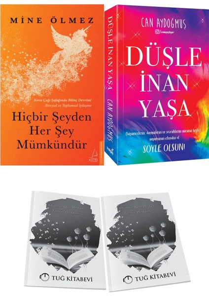 Hiçbir Şeyden Her Şey Mümkündür ve Düşle Inan Yaşa + Hediyeli