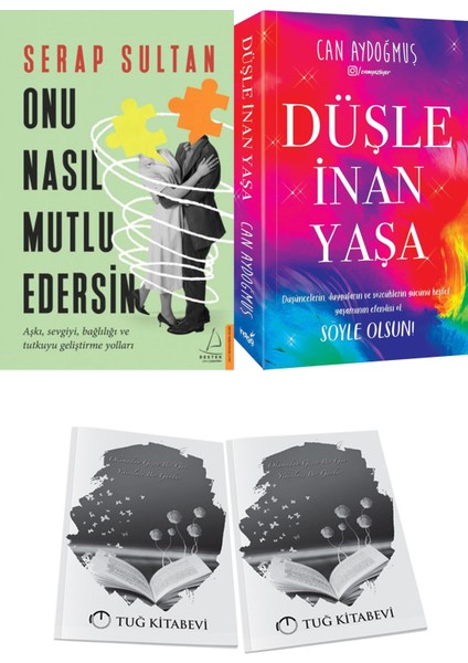 Onu Nasıl Mutlu Edersin ve Düşle Inan Yaşa + Hediyeli
