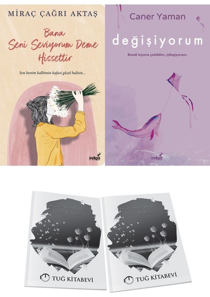 Bana Seni Seviyorum Deme Hissettir ve Değişiyorum + Hediyeli