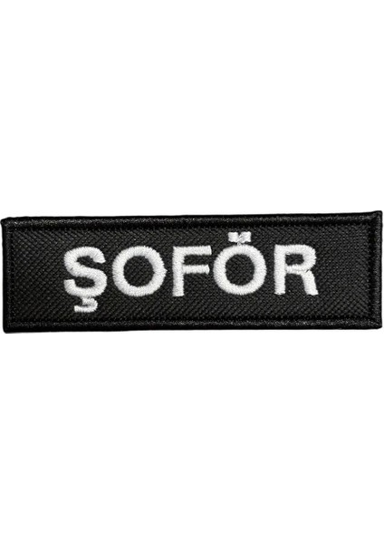 Siyah Zemin Şoför Yazılı Nakış Patch - 10X3 cm