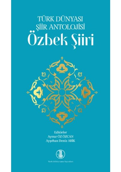 Türk Dünyası Şiir Antolojisi Özbek Şiiri