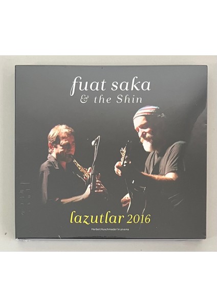 Fuat Saka & The Shin Lazutlar 2006 CD (Jelatininde Sıfır Dönem Baskı Cd)
