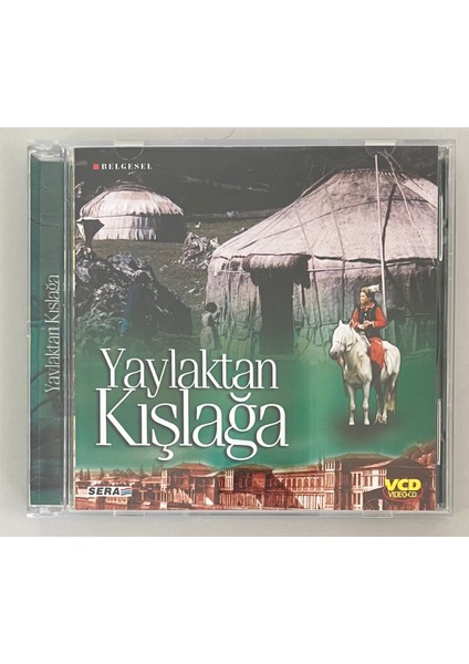 Yaylaktan Kışlağa Belgesel VCD (Orjnal Dönem Baskı Vcd)