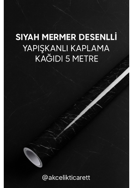 Akçelik Ticaret Siyah Mermer Desenli Yapışkanlı Kaplama Kağıdı 5m fiyatları