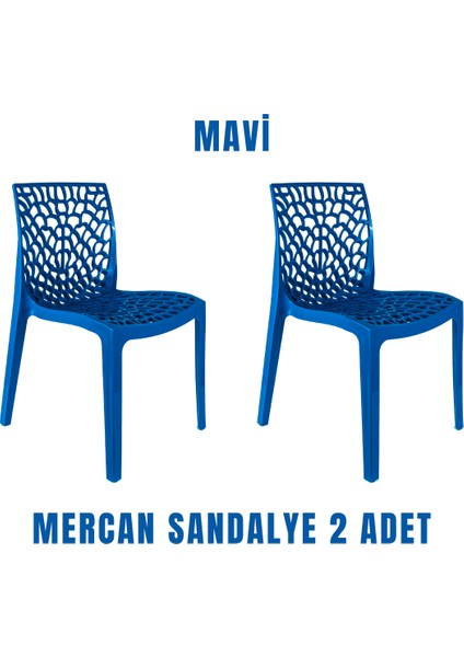 Mercan Sandalye Mavi 2'li Set – Bahçe, Balkon, Mutfak ve Kafe Sandalyesi