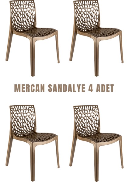 Mercan Sandalye Bronz 4'lü Set – Bahçe, Balkon, Mutfak ve Kafe Sandalyesi